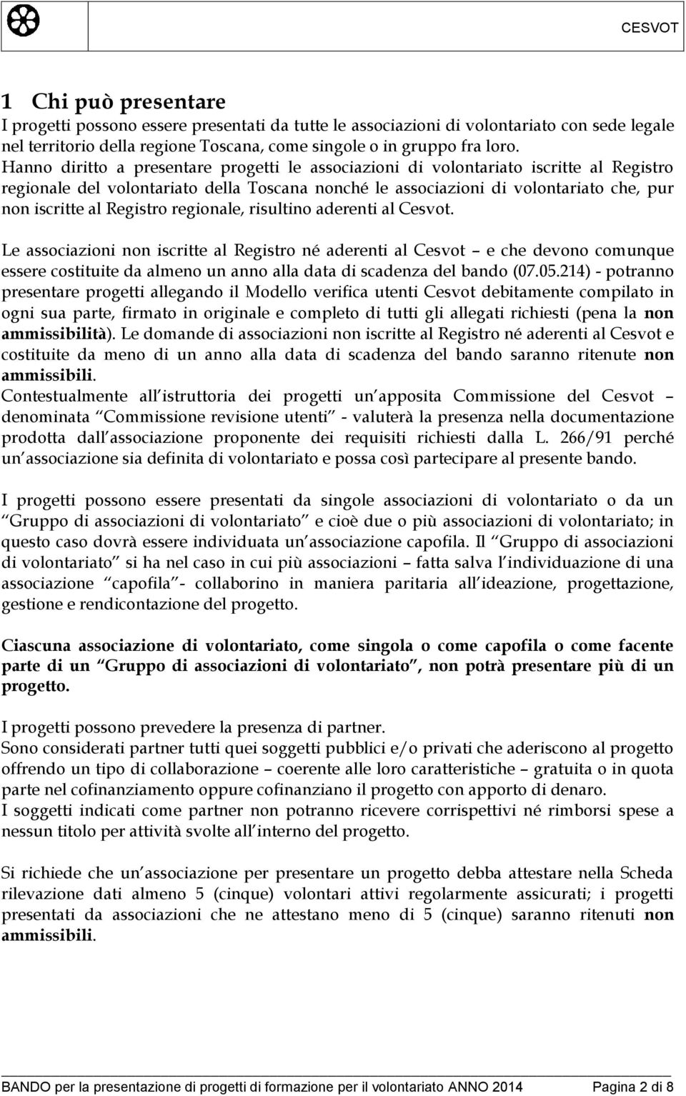 Registro regionale, risultino aderenti al Cesvot.