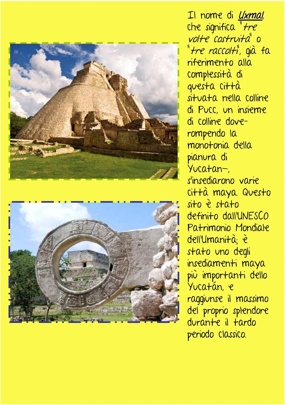 insediarono varie città maya.