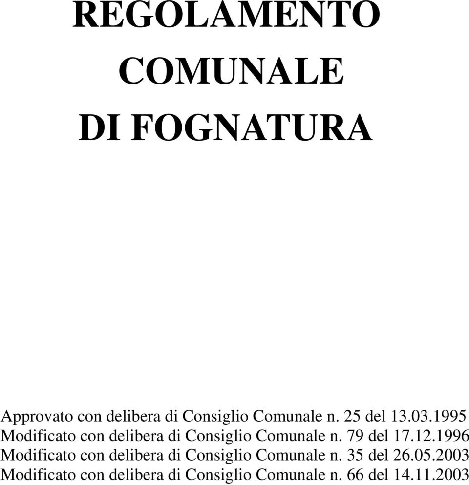 1995 Modificato con delibera di Consiglio Comunale n. 79 del 17.12.