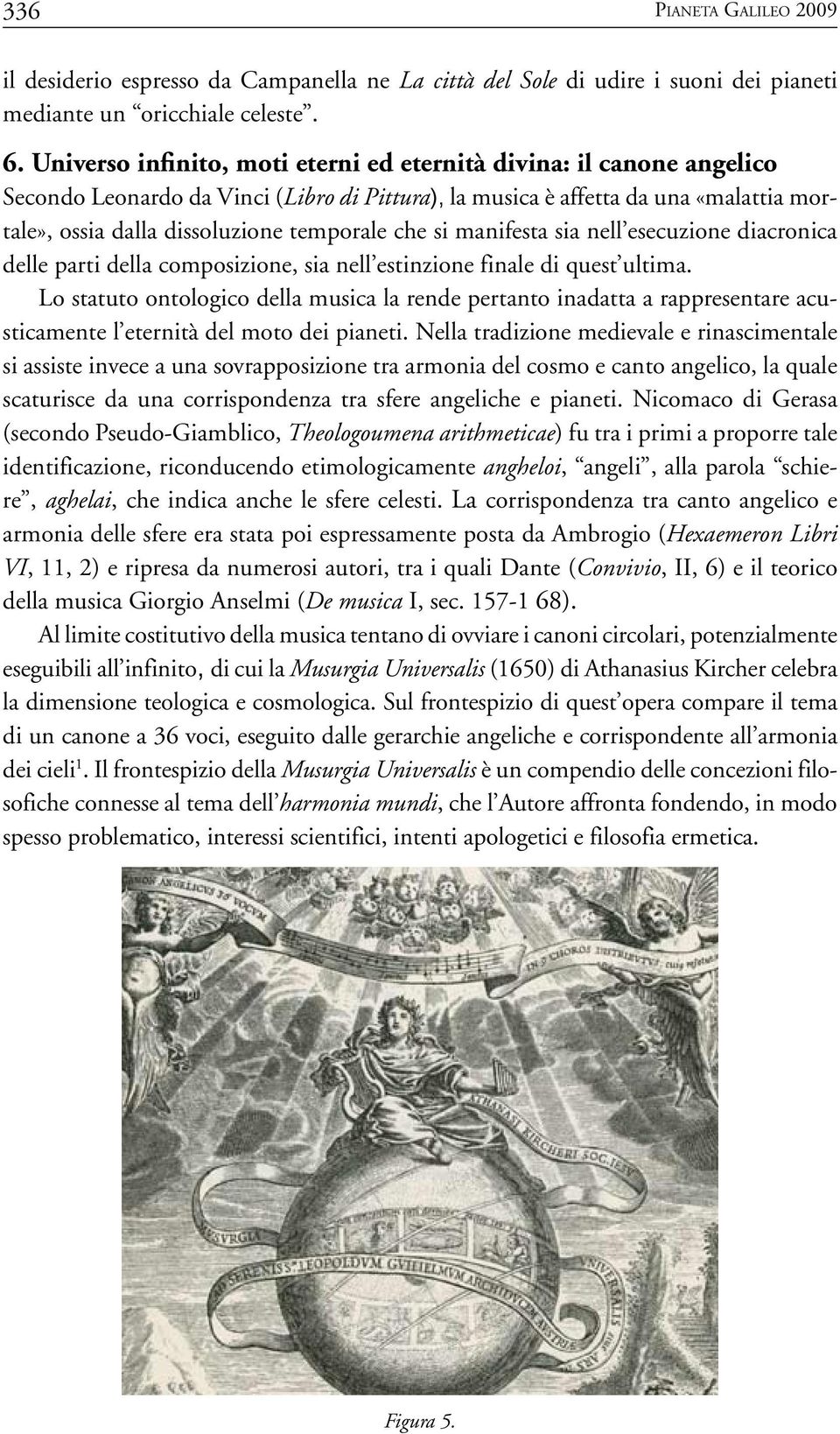 che si manifesta sia nell esecuzione diacronica delle parti della composizione, sia nell estinzione finale di quest ultima.