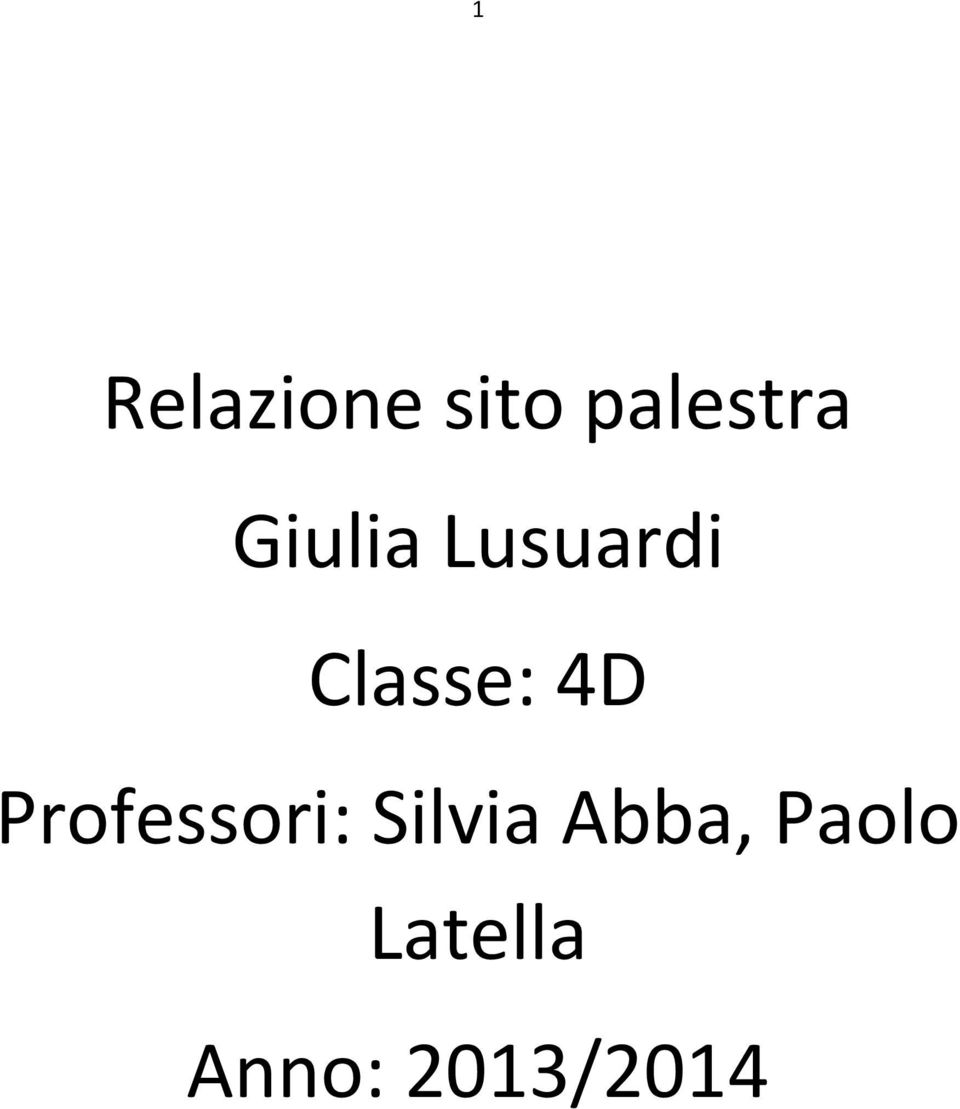 Professori: Silvia Abba,