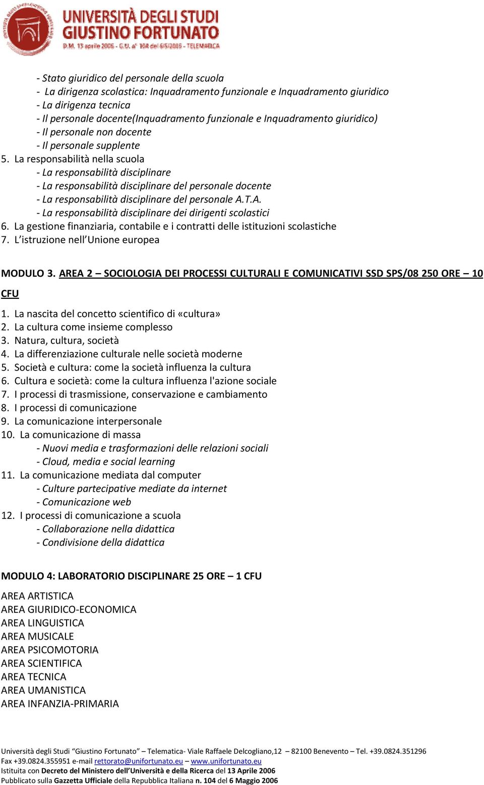 La responsabilità nella scuola La responsabilità disciplinare La responsabilità disciplinare del personale docente La responsabilità disciplinare del personale A.