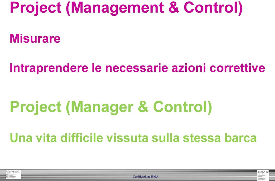 correttive Project (Manager & Control) Una