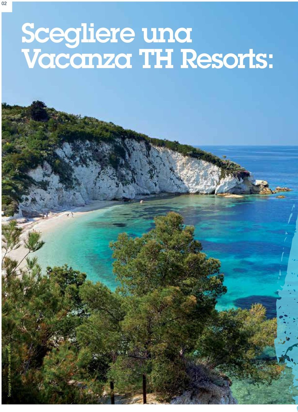 Resorts: Spiaggia