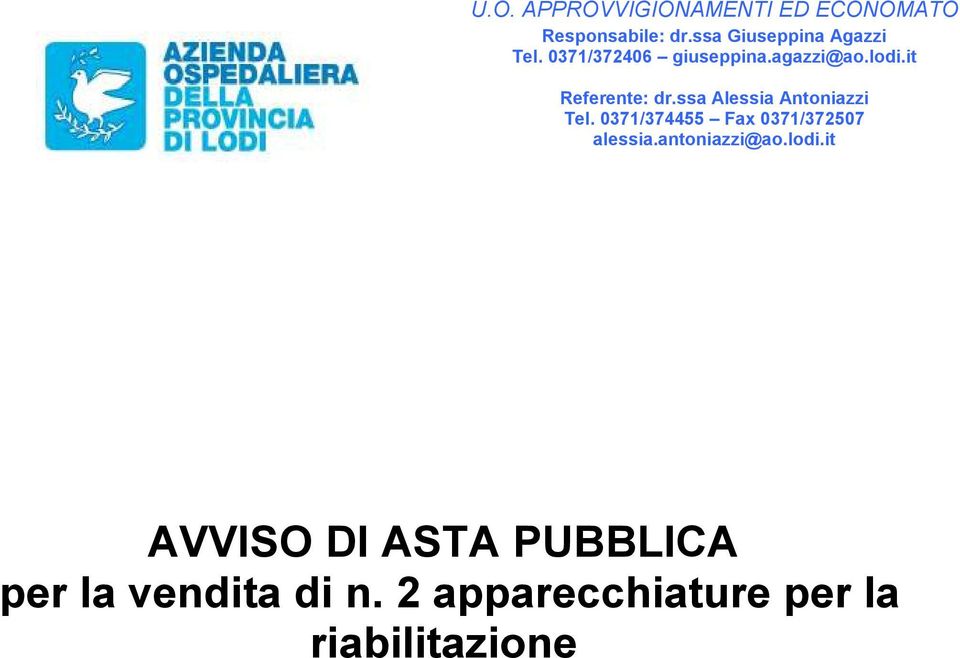 it Referente: dr.ssa Alessia Antoniazzi Tel.