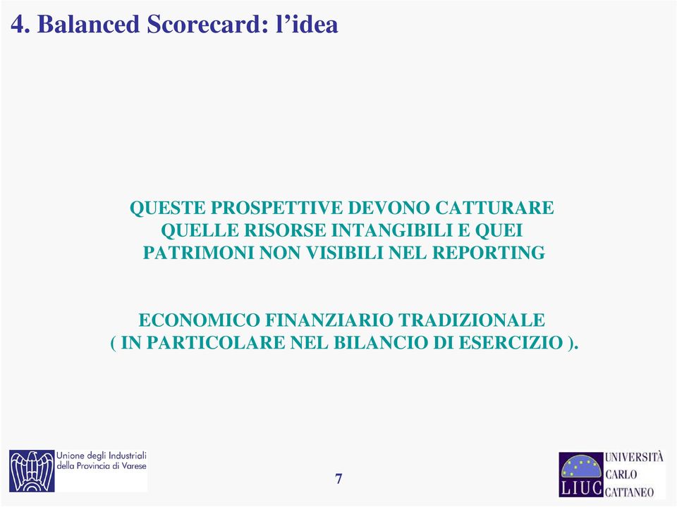 PATRIMONI NON VISIBILI NEL REPORTING ECONOMICO