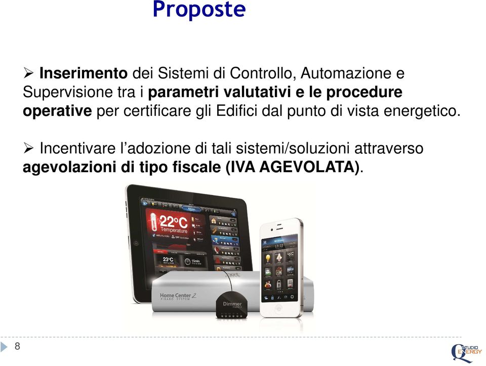 certificare gli Edifici dal punto di vista energetico.