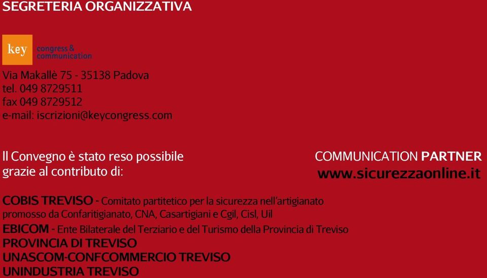 it COBIS TREVISO - Comitato partitetico per la sicurezza nell artigianato promosso da Confaritigianato, CNA, Casartigiani e