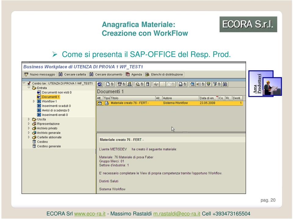 si presenta il SAP-OFFICE del