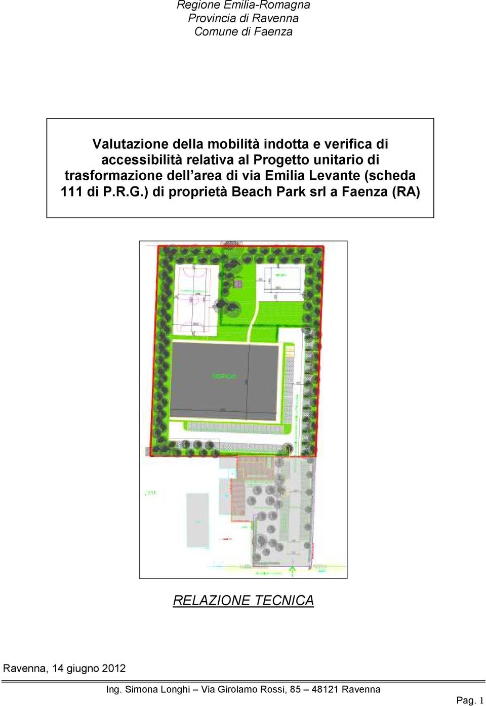 trasformazione dell area di via Emilia Levante (scheda 111 di P.R.G.