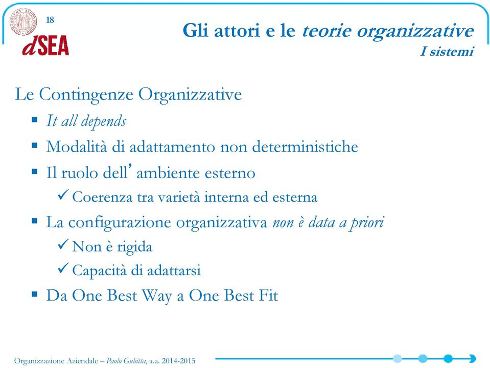 tra varietà interna ed esterna La configurazione organizzativa non è