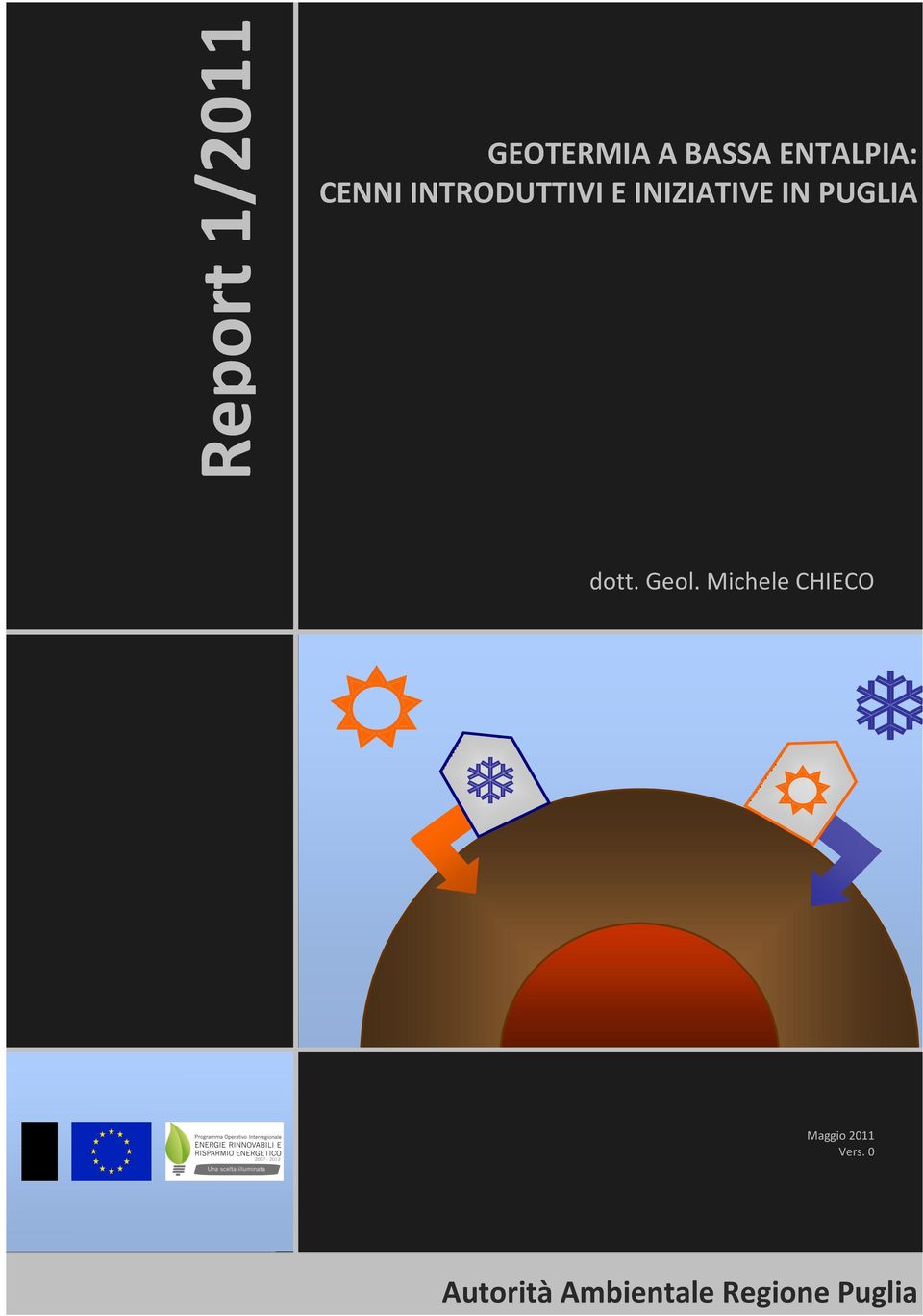 Geol. Michele CHIECO R T R T Maggio 2011 Vers.