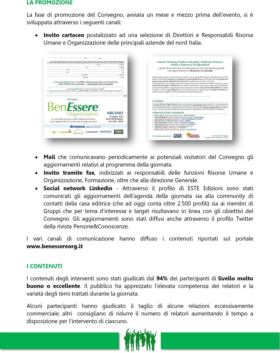 Mail che comunicavano periodicamente ai potenziali visitatori del Convegno gli aggiornamenti relativi al programma della giornata.