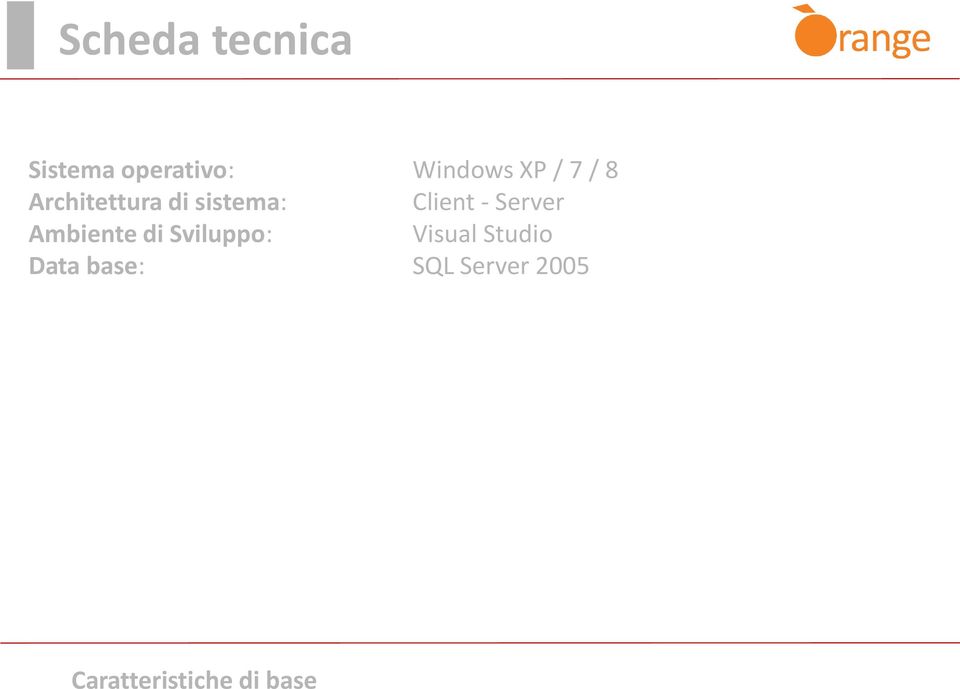 Server Ambiente di Sviluppo: Visual Studio