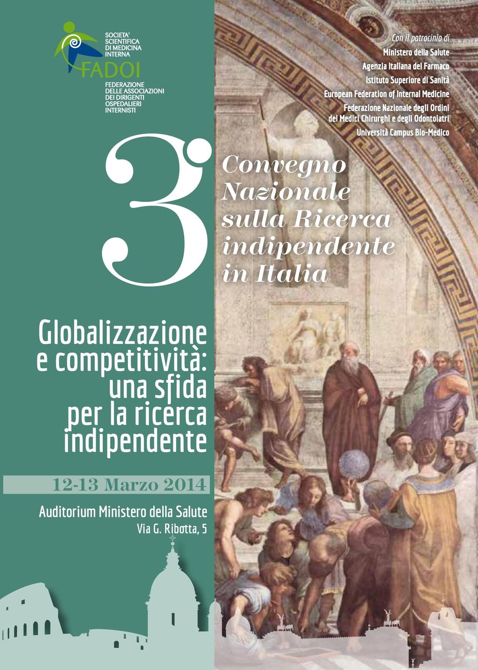 Nazionale degli Ordini dei Medici Chirurghi e degli Odontoiatri Convegno Nazionale sulla Ricerca indipendente in Italia Università