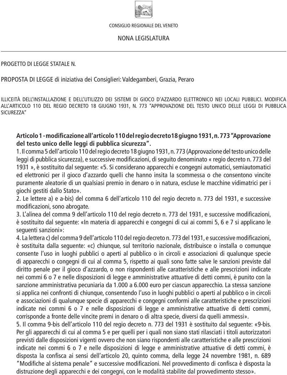 MODIFICA ALL ARTICOLO 110 DEL REGIO DECRETO 18 GIUGNO 1931, N.