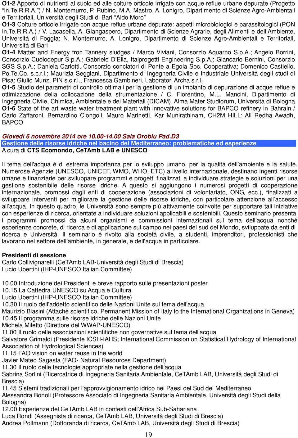 parassitologici (PON In.Te.R.R.A.) / V. Lacasella, A. Giangaspero, Dipartimento di Scienze Agrarie, degli Alimenti e dell Ambiente, Università di Foggia; N. Montemurro, A.