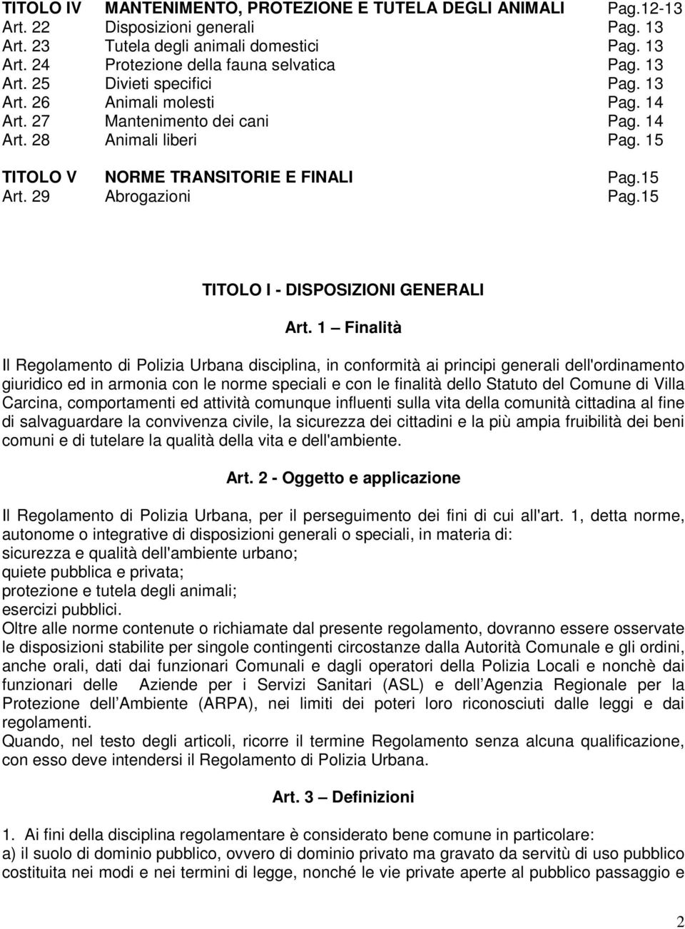 29 Abrogazioni Pag.15 TITOLO I - DISPOSIZIONI GENERALI Art.