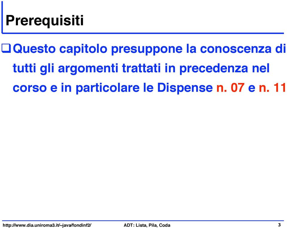 argomenti trattati in precedenza nel corso e in