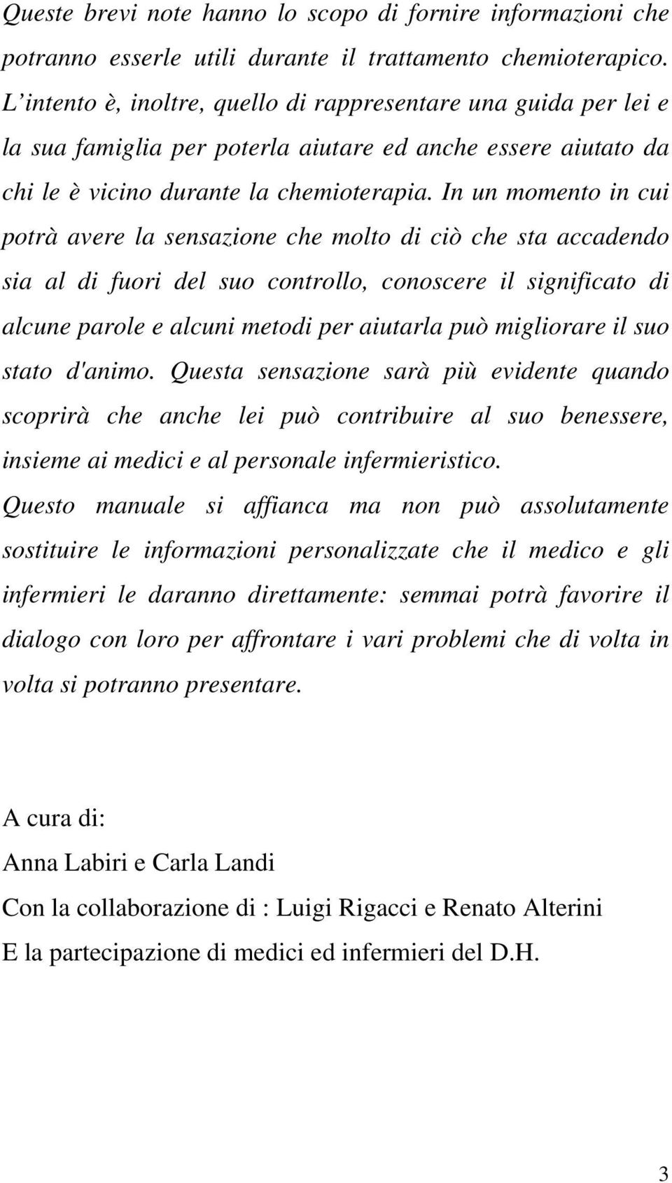 In un mment in cui ptrà avere la sensazine che mlt di ciò che sta accadend sia al di furi del su cntrll, cnscere il significat di alcune parle e alcuni metdi per aiutarla può miglirare il su stat