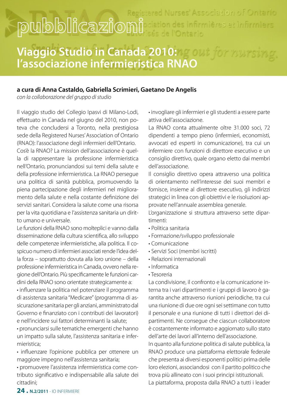 associazione degli infermieri dell Ontario. Cos è la RNAO?