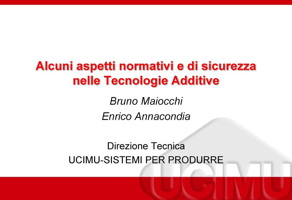 Bruno Maiocchi Enrico Annacondia