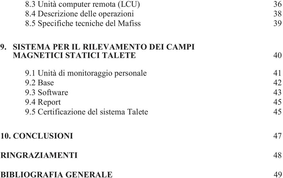 SISTEMA PER IL RILEVAMENTO DEI CAMPI MAGNETICI STATICI TALETE 40 9.