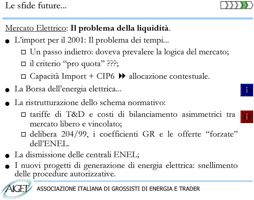 .. La ristrutturazione dello schema normativo: allocazione contestuale.