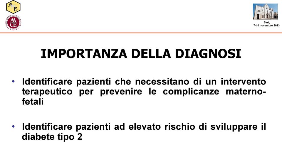 prevenire le complicanze maternofetali Identificare