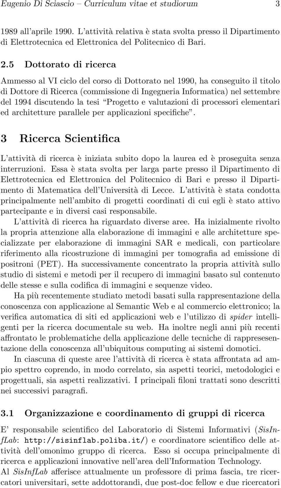 tesi Progetto e valutazioni di processori elementari ed architetture parallele per applicazioni specifiche.