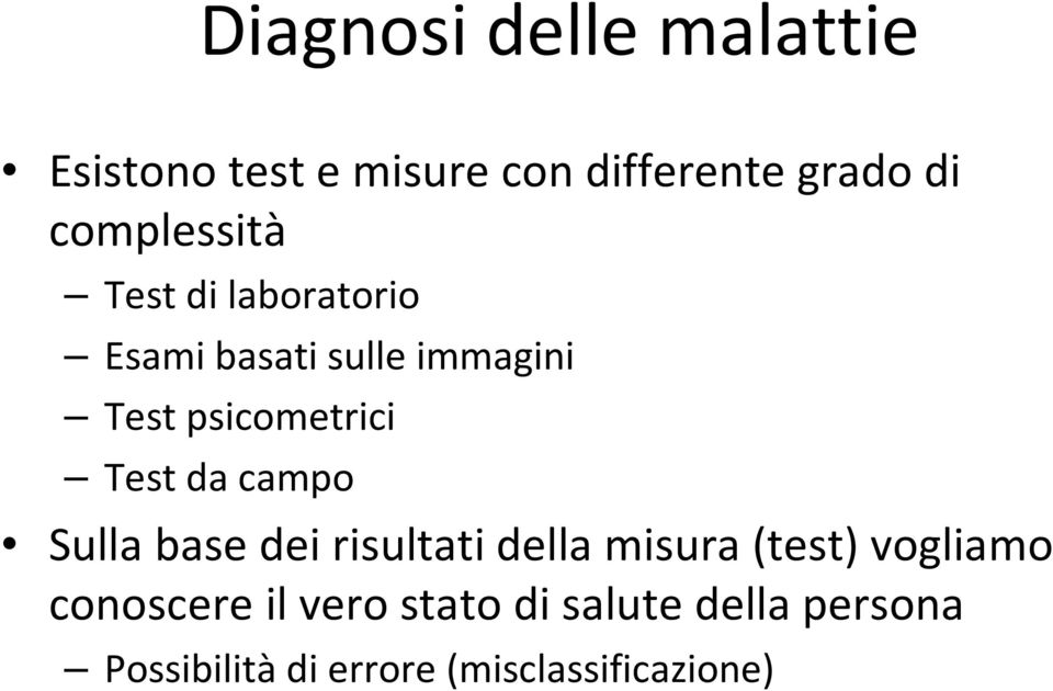 psicometrici Test da campo Sulla base dei risultati della misura (test)