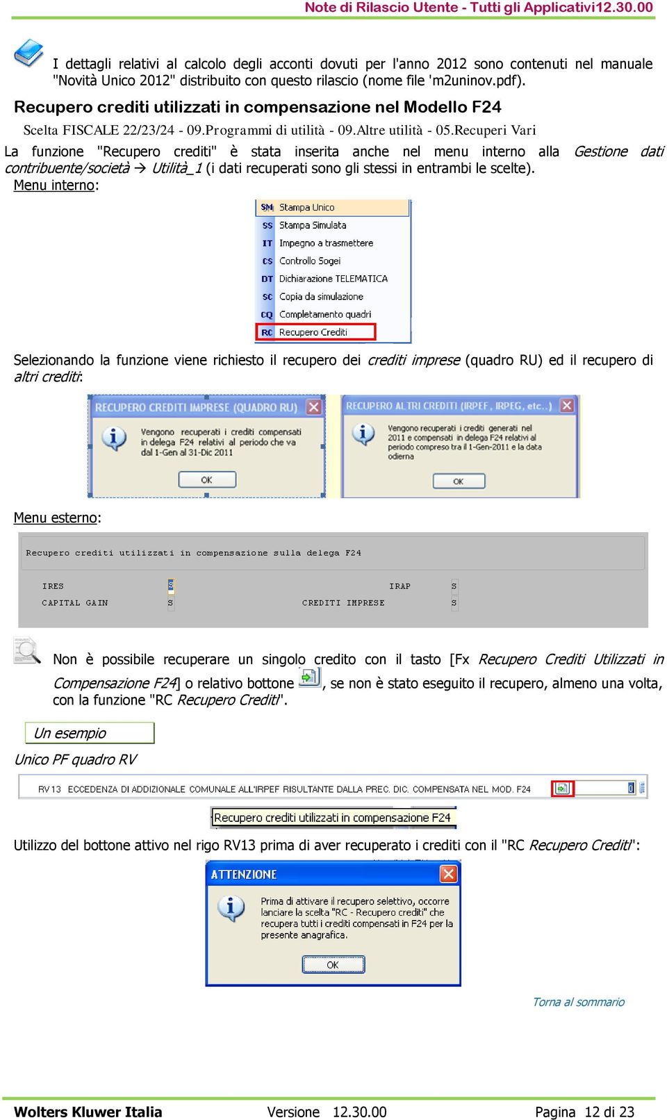 Recupero crediti utilizzati in compensazione nel Modello F24 Scelta FISCALE 22/23/24-09.Programmi di utilità - 09.Altre utilità - 05.