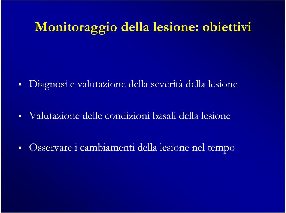 Valutazione delle condizioni basali della