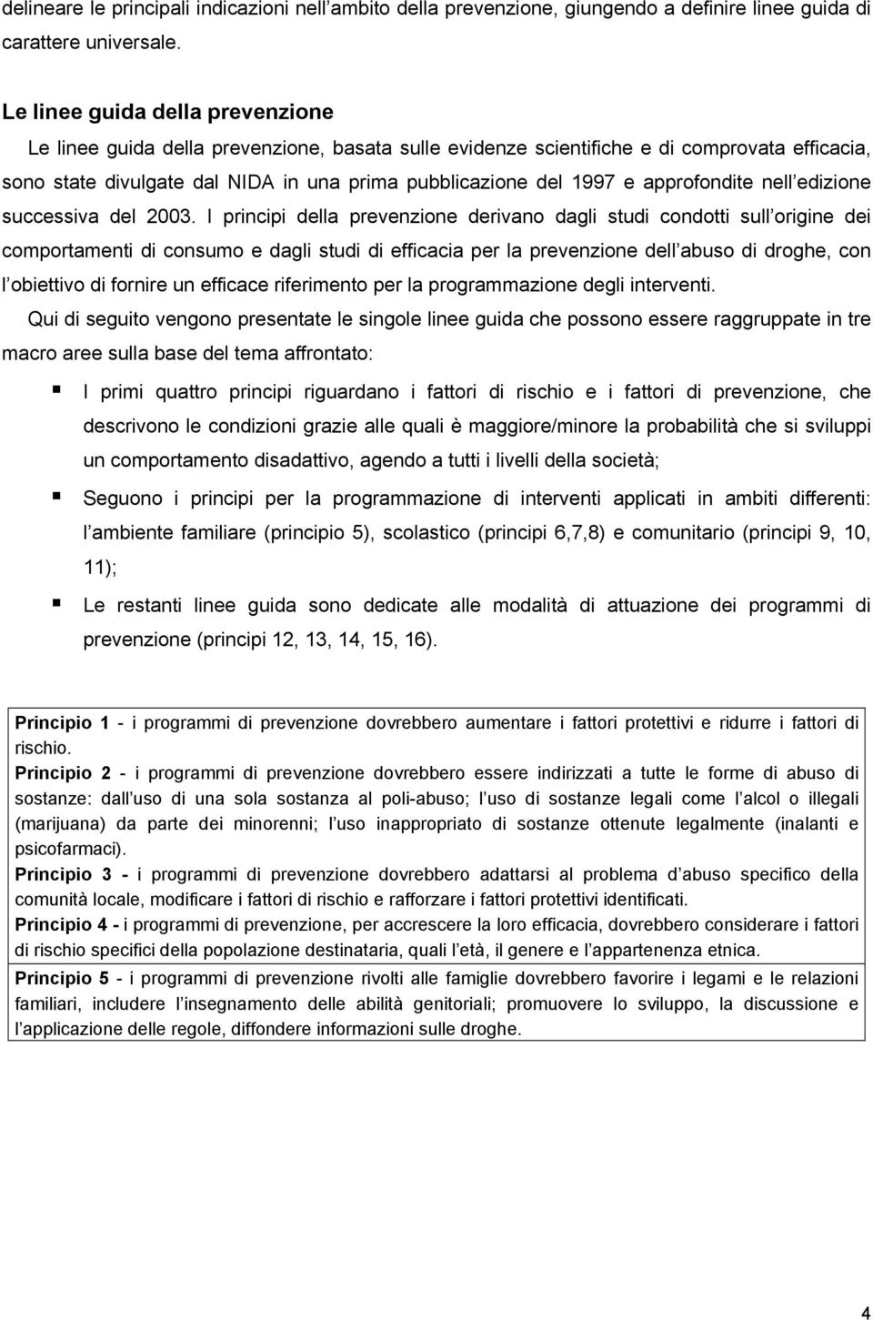 approfondite nell edizione successiva del 2003.