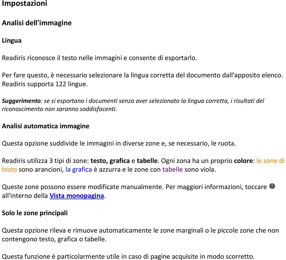 Suggerimento: se si esportano i documenti senza aver selezionato la lingua corretta, i risultati del riconoscimento non saranno soddisfacenti.