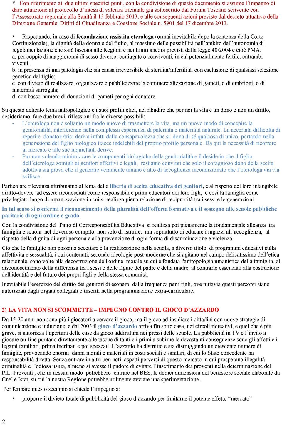 Sociale n. 5901 del 17 dicembre 2013.