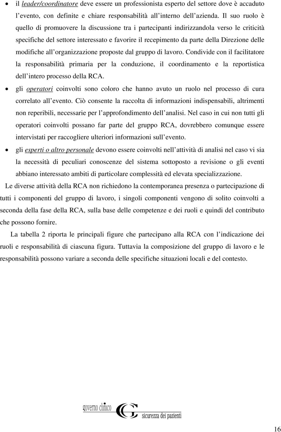 modifiche all organizzazione proposte dal gruppo di lavoro.