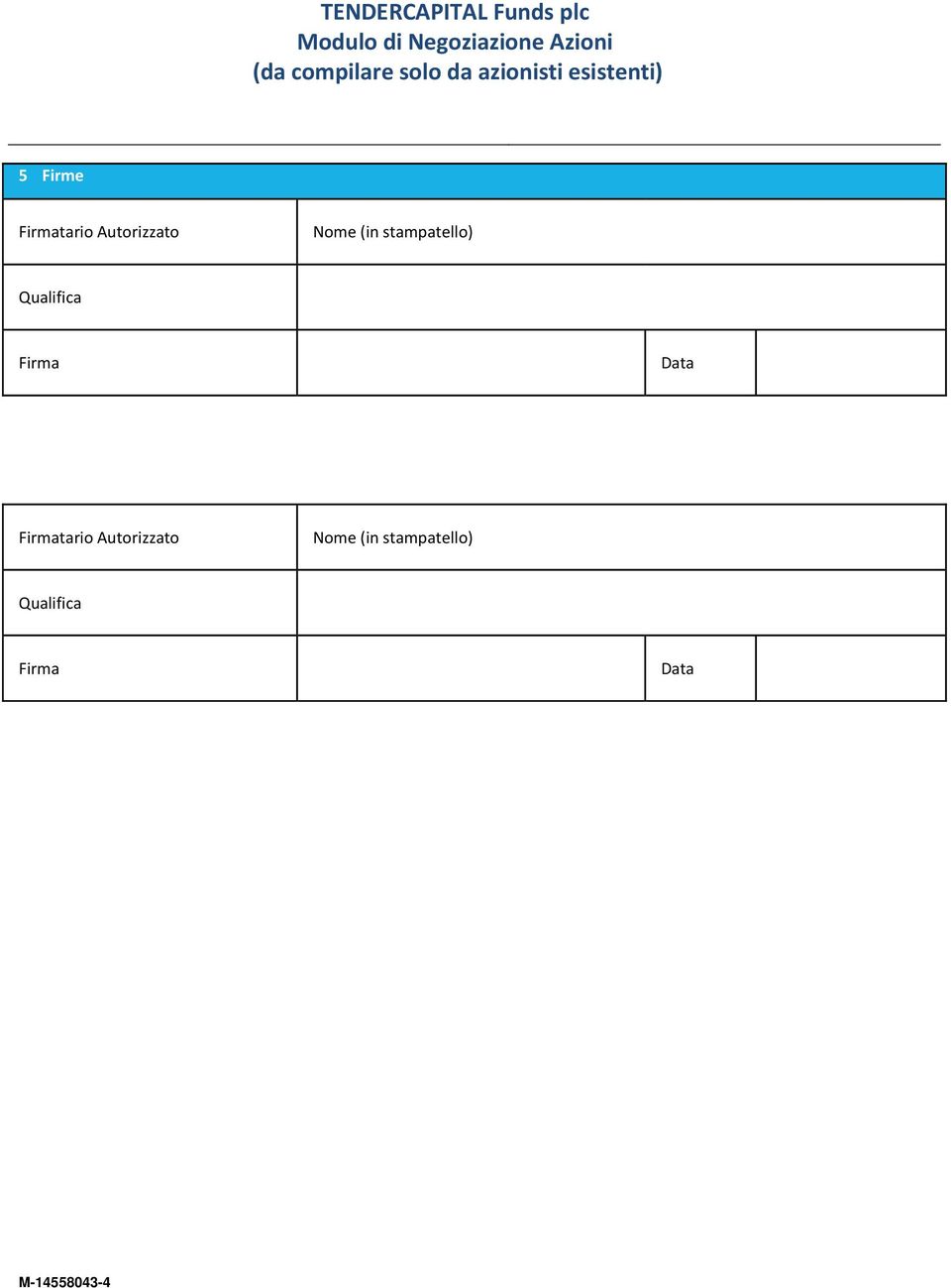 Firma Data Firmatario Autorizzato 