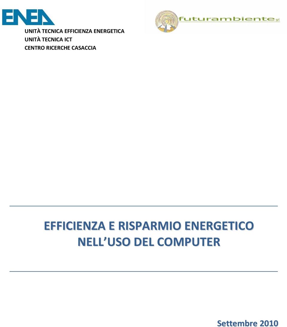 CASACCIA EFFICIENZA E RISPARMIO