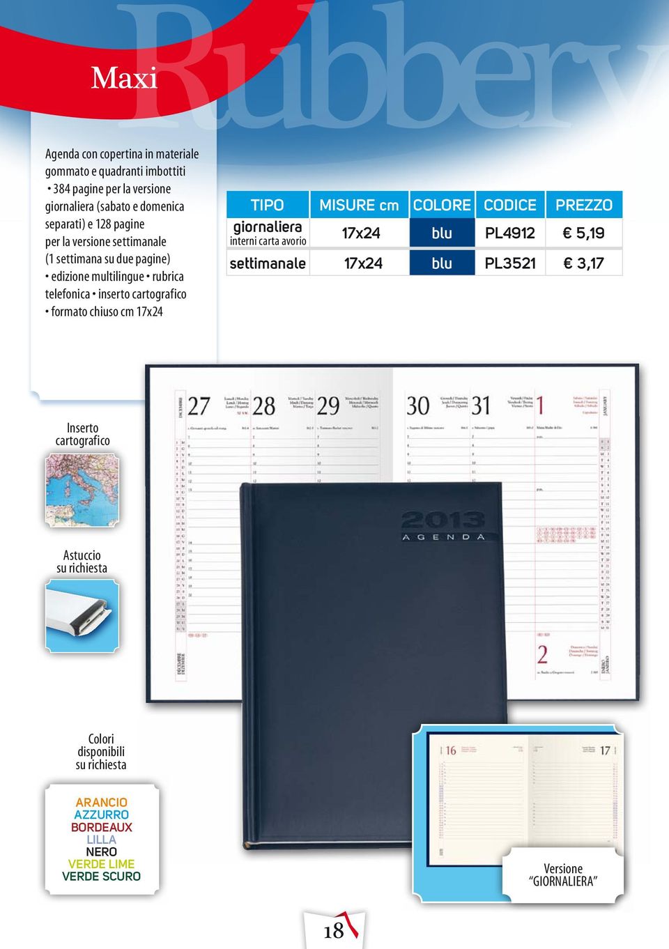 inserto formato chiuso cm 17x24 giornaliera interni carta avorio 17x24 blu PL4912 5,19 settimanale 17x24 blu PL3521 3,17