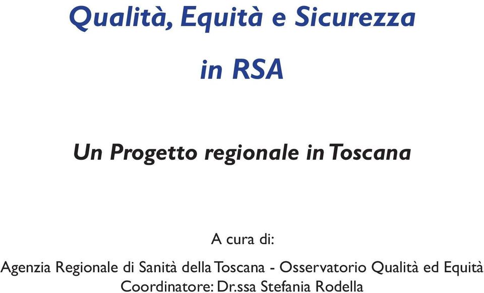 Regionale di Sanità della Toscana -