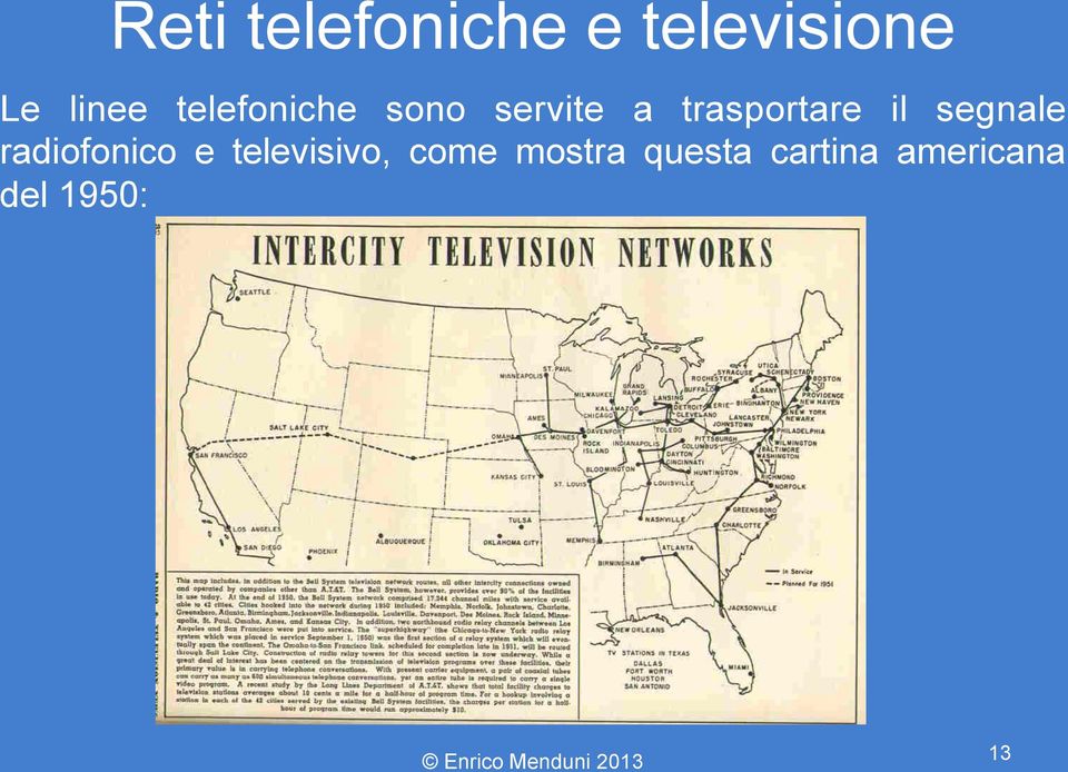 segnale radiofonico e televisivo, come mostra