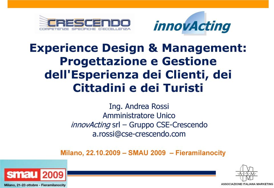 Andrea Rossi Amministratore Unico innovacting srl Gruppo