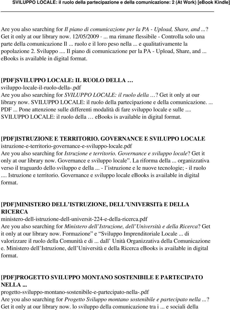 .. Il piano di comunicazione per la PA - Upload, Share, and... ebooks is available in digital [PDF]SVILUPPO LOCALE: IL RUOLO DELLA sviluppo-locale-il-ruolo-della-.