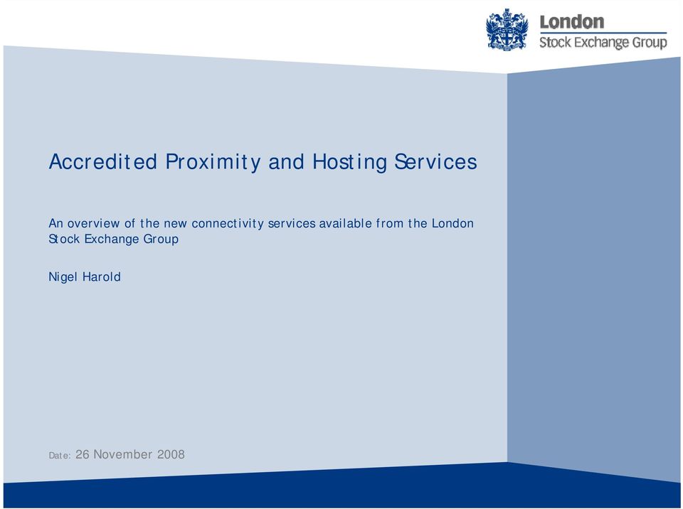 services available from the London Stock