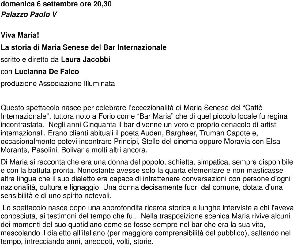 Maria Senese del Caffè Internazionale, tuttora noto a Forio come Bar Maria che di quel piccolo locale fu regina incontrastata.