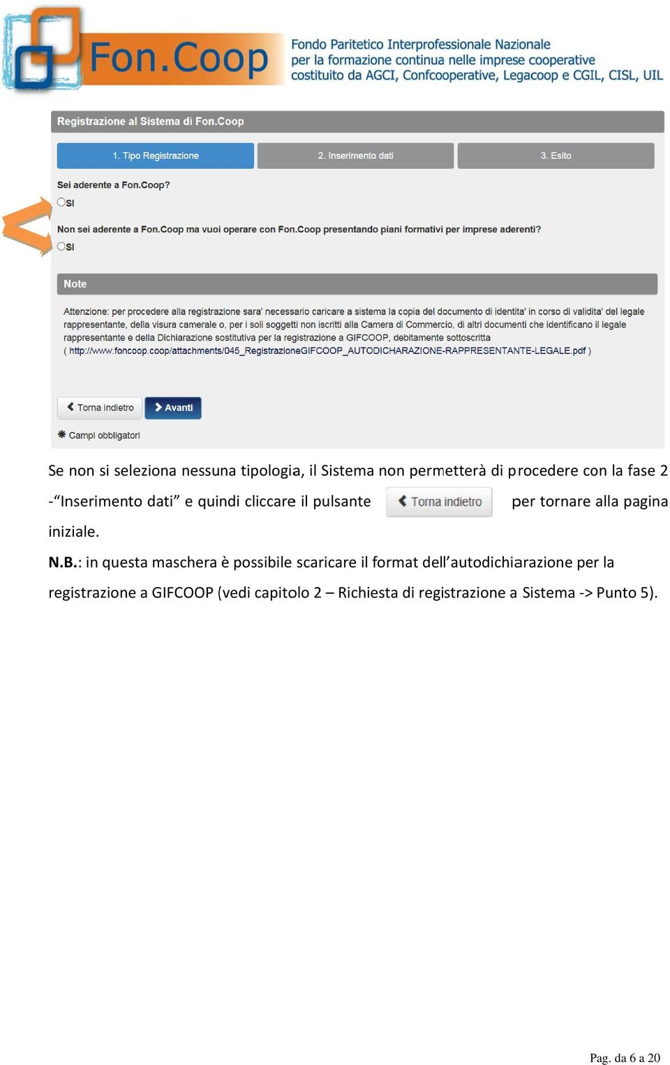 : in questa maschera è possibile scaricare il format dell autodichiarazione per la