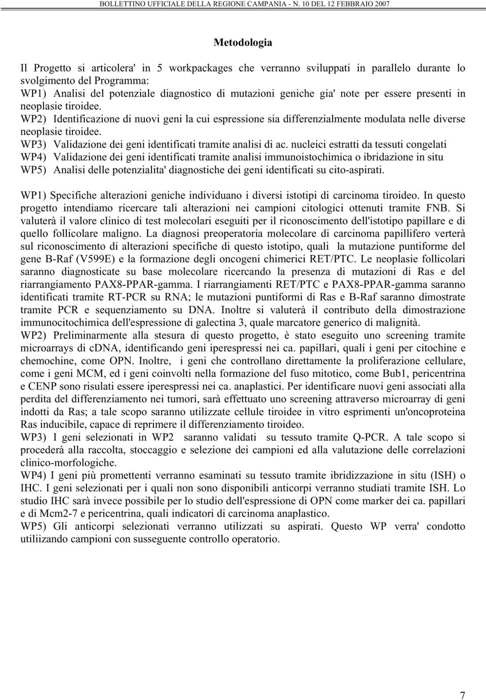 WP3) Validazione dei geni identificati tramite analisi di ac.