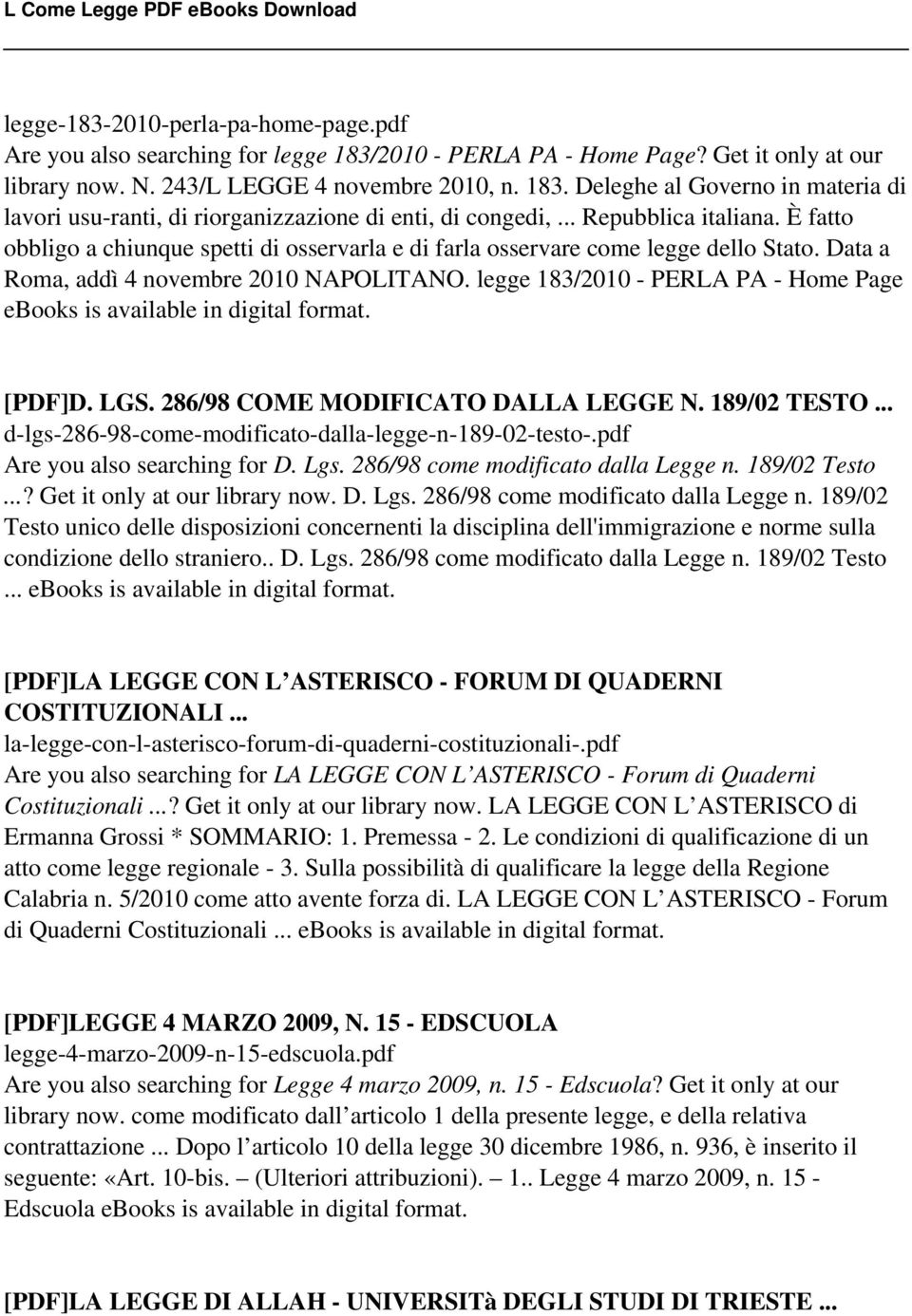 legge 183/2010 - PERLA PA - Home Page ebooks is [PDF]D. LGS. 286/98 COME MODIFICATO DALLA LEGGE N. 189/02 TESTO... d-lgs-286-98-come-modificato-dalla-legge-n-189-02-testo-.