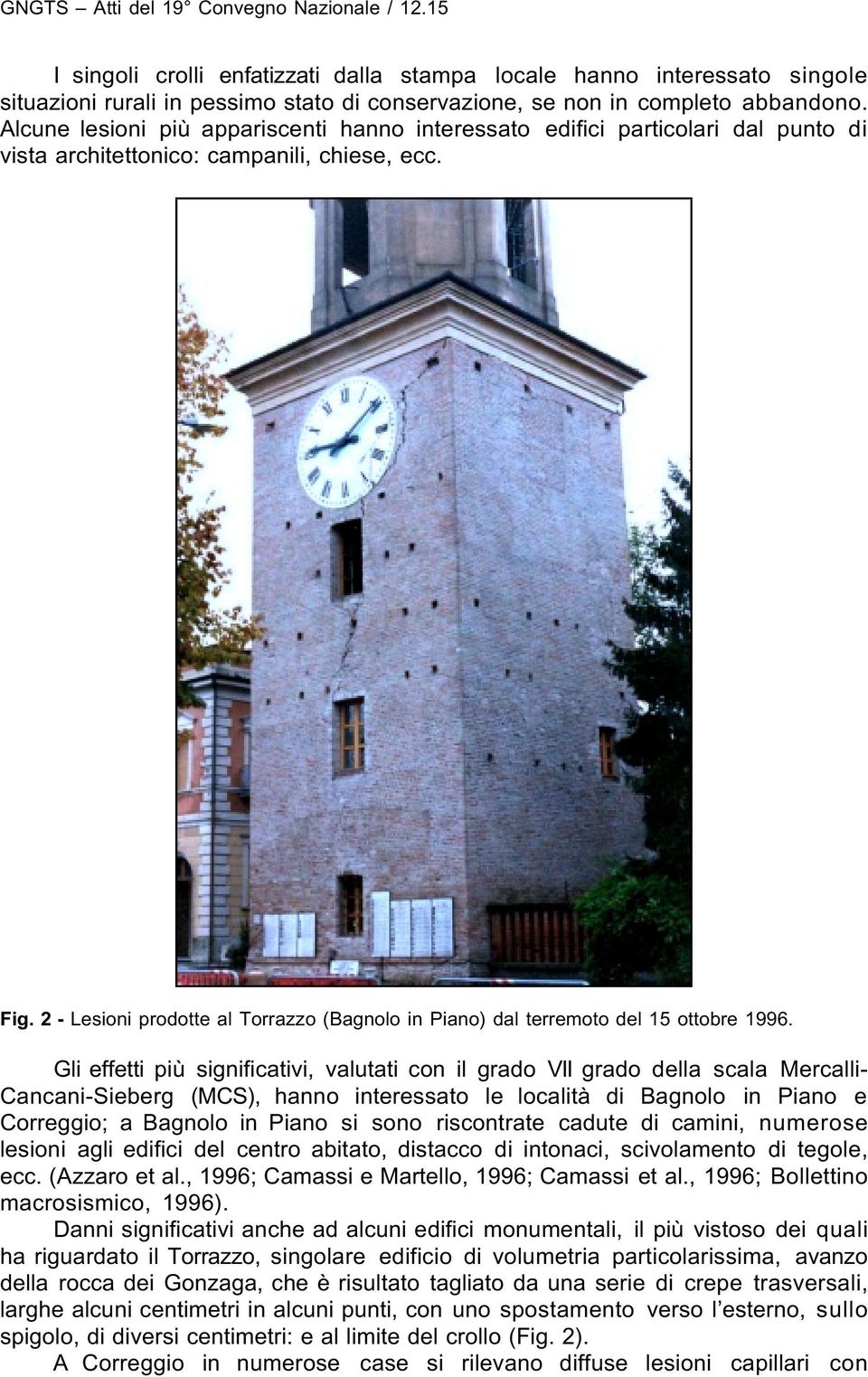 2 - Lesioni prodotte al Torrazzo (Bagnolo in Piano) dal terremoto del 15 ottobre 1996.